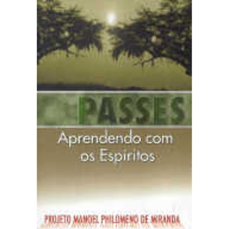 PASSES APRENDENDO COM OS ESPIRITOS