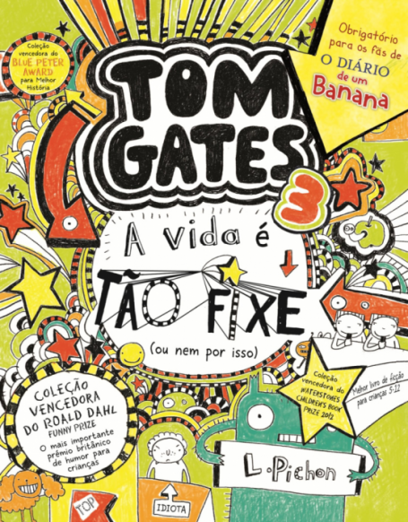 TOM GATES 3 - A VIDA E TAO FIXE