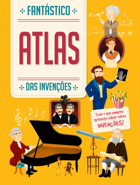FANTÁSTICO ATLAS DAS INVENÇÕES
