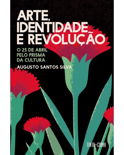 ARTE, IDENTIDADE E REVOLUÇÃO