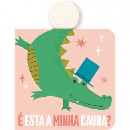 E ESTA A MINHA CAUDA - CROCODILO
