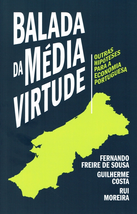 03435.10 - BALADA DA MEDIA VIRTUDE outras hipoteses para a economia portuguesa