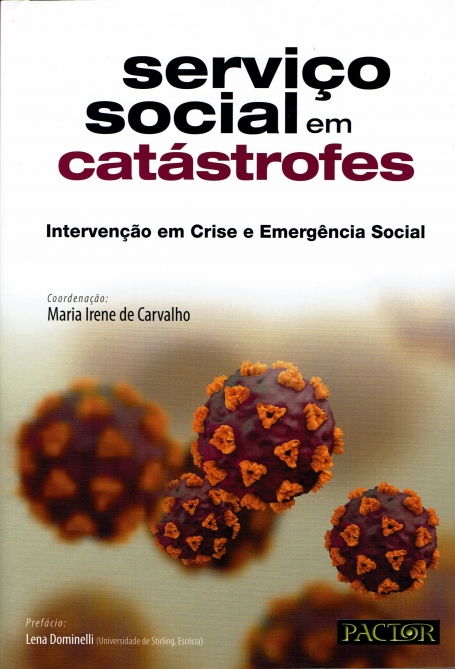 SERVIÇO SOCIAL EM CATASTROFES - intervençao em crise e emergencia social