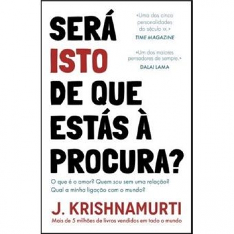 SERÁ ISTO DE QUE ESTÁS Á PROCURA