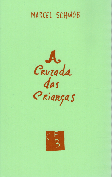 A CRUZADA DAS CRIANÇAS