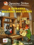 ESTRANHA MAQUINA DOS LIVROS - GERONIMO STILTON BD