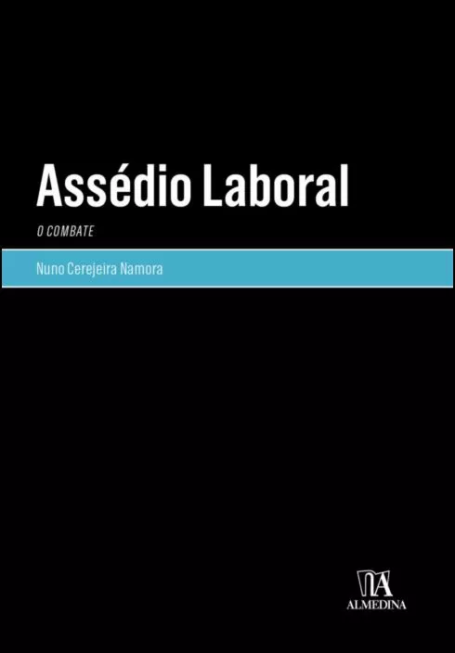 ASSÉDIO LABORAL - O COMBATE