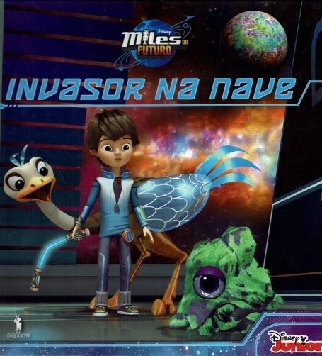 MILES DO FUTURO 2 - INVASOR NA NAVE