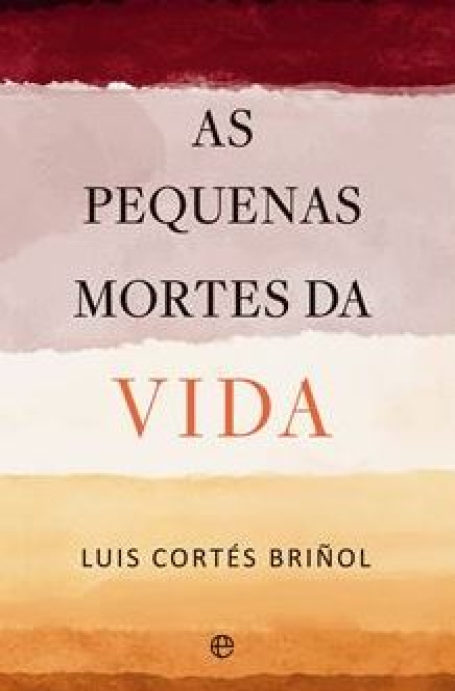 AS PEQUENAS MORTES DA VIDA