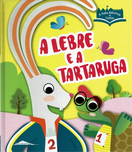 A MINHA BIBLIOTECA DE CONTOS : A LEBRE E A TARTARUGA