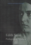 EDITH STEIN - PEDAGOGO E MISTICA
