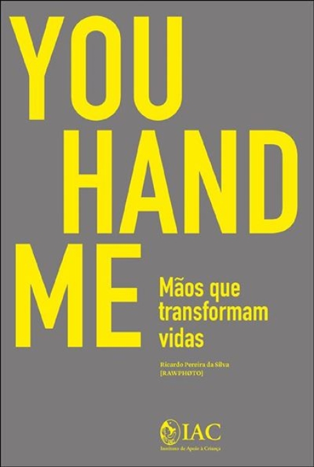 YOU HAND ME - Mãos que transformam vidas
