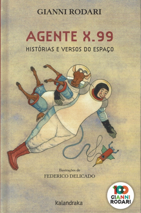 AGENTE X.99 - Histórias e Versos do Espaço