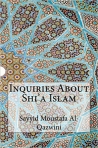 INQUIRIES ABOUT SHI A ISLAM