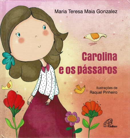 CAROLINA E OS PASSAROS
