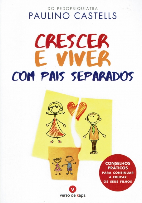 CRESCER E VIVER COM PAIS SEPARADOS