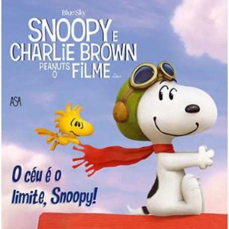 PEANUTS, O FILME - O CEU E O LIMITE, SNOOPY!