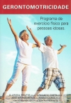 GERONTOMOTRICIDADE - PROGRAMA DE EXERCICIO FISICO PARA PESSOAS IDOSAS
