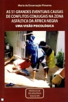 AS 51 GRANDES EVENTUAIS CAUSAS DE CONFLITOS CONJUGAIS NA ZONA ASFALTICA DA AFRICA NEGRA - UMA VISAO PSICOLOGICA - MODELOS DE DELINQUENCIA VIII