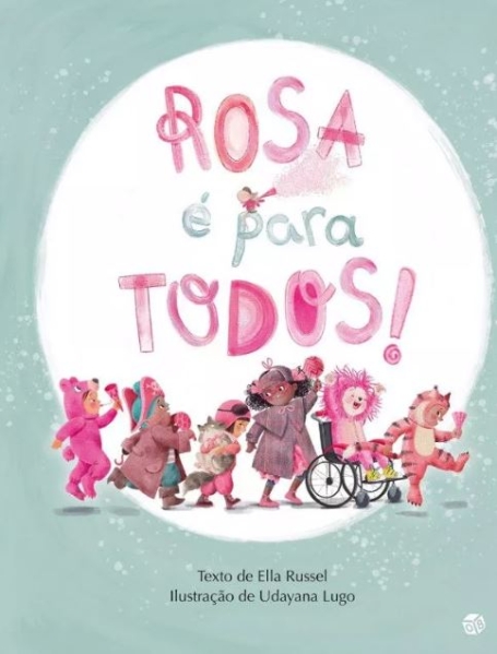 ROSA É PARA TODOS!