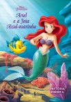 ARIEL E A JOIA AZUL-MARINHO - DISNEY PRINCESAS