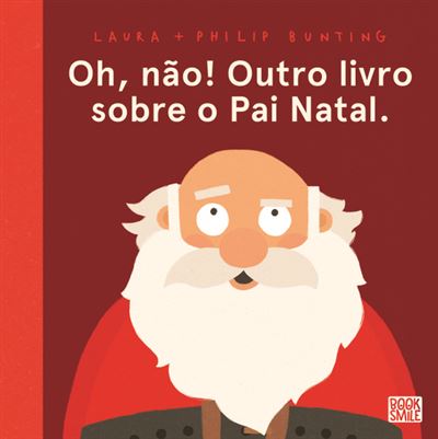 OH, NÃO! OUTRO LIVRO SOBRE O PAI NATAL.