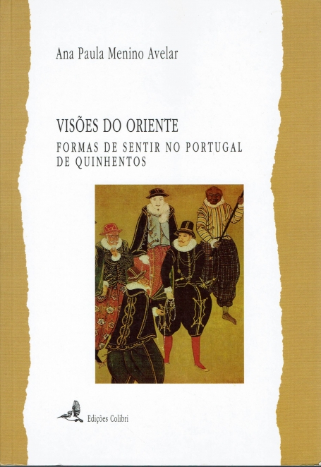 VISOES DO ORIENTE FORMAS DE SENTIR NO PORTUGAL DE QUINHENTOS