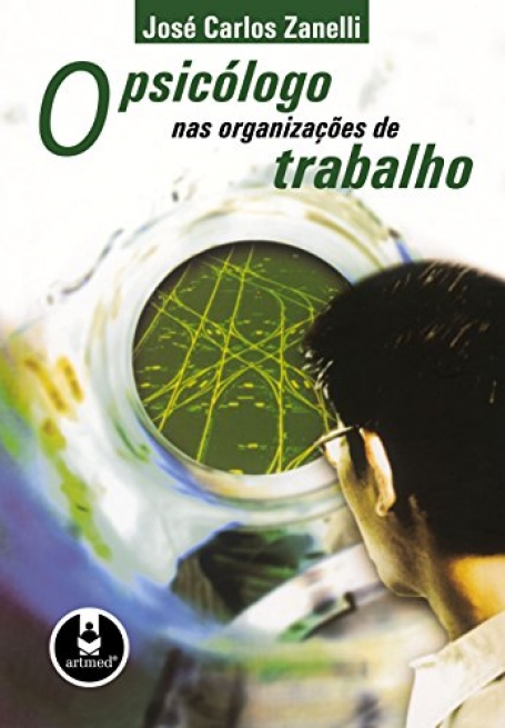 PSICOLOGO NAS ORGANIZACOES DE TRABALHO
