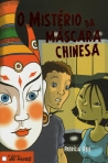 MISTERIO DA MASCARA CHINESA - O DIARIO DO MICAS 3