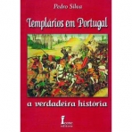 TEMPLARIOS EM PORTUGAL - VERDADEIRA HISTORIA