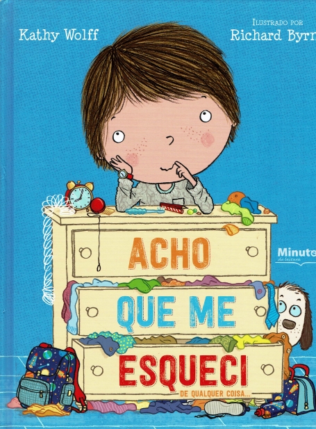 ACHO QUE ME ESQUECI DE QUALQUER COISA