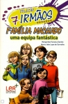 FAMILIA MACHADO - UMA EQUIPA FANTASTICA Nº 10