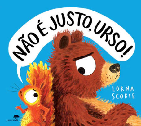 NÃO É JUSTO URSO