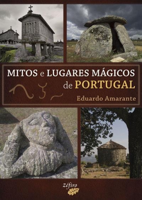 MITOS E LUGARES MAGICOS DE PORTUGAL