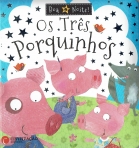 TRES PORQUINHOS - COL. BOA NOITE
