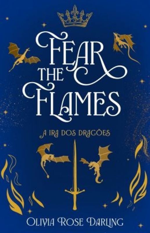 FEAR THE FLAMES 2: A IRA DOS DRAGÕES