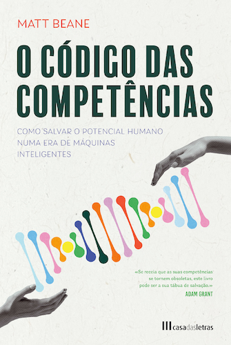 O CÓDIGO DAS COMPETÊNCIAS Como salvar o potencial humano numa era de máquinas inteligentes