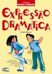 EXPRESSAO DRAMATICA - COL. SARA E NUNO
