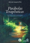 PARABOLAS TERAPEUTICAS - SERIE ESTUDO TRANSPESSOAL DO EVANGELHO - uma abordagem psicologica transpessoal consciencial das parabolas de jesus