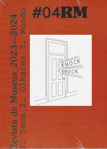 REVISTA DE MUSEUS 2023 - 2024 1 º TEMA 2º OLHARES 3º MUNDO