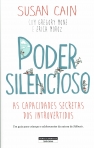 PODER SILENCIOSO - AS CAPACIDADES SECRETAS DOS INTROVERTIDOS - UM GUIA PARA CRIANCAS E ADOLESCENTES