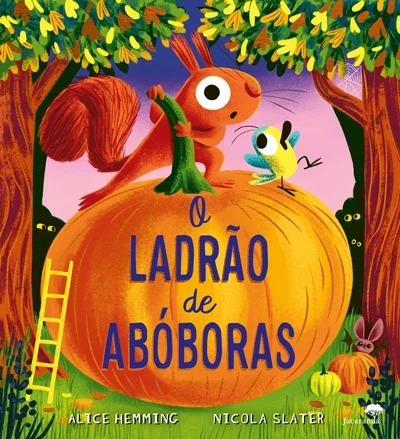 O LADRÃO DE ABÓBORAS