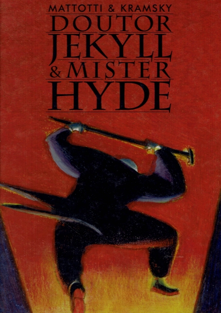 DOUTOR JEKYLL & MISTER HYDE