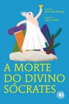MORTE DO DIVINO SOCRATES