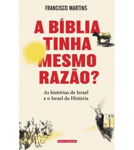 A BÍBLIA TINHA MESMO RAZÃO?