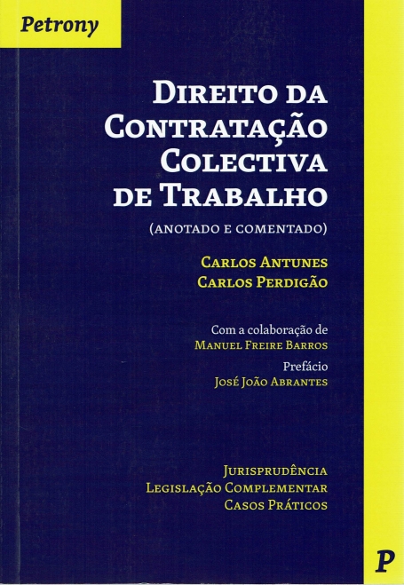DIREITO DA CONTRATACAO COLECTIVA DE TRABALHO - anotado e comentado
