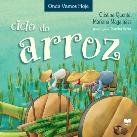 CICLO DO ARROZ - COL. ONDE VAMOS HOJE