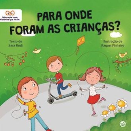 PARA ONDE FORAM AS CRIANÇAS