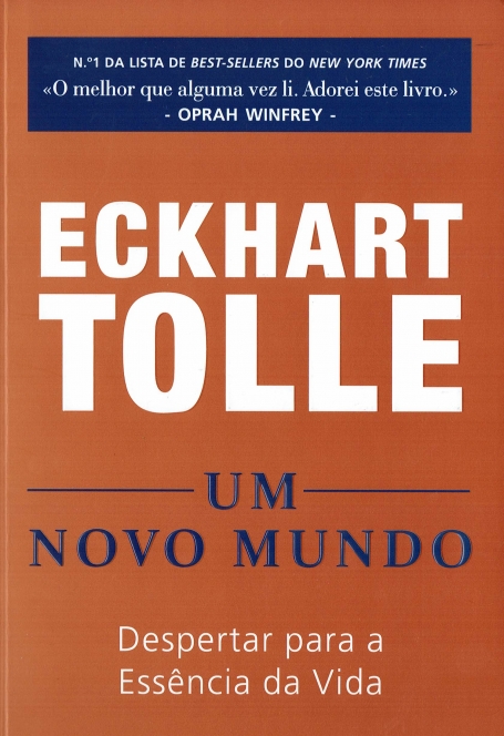 UM NOVO MUNDO - despertar para a essencia da vida