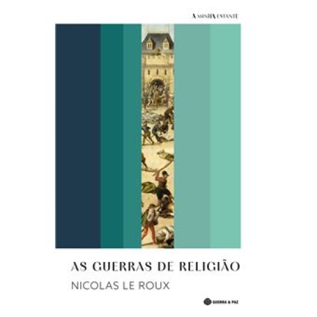 AS GUERRAS DE RELIGIAO